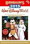 Birnbaum's Walt Disney World 2015 by Birnbaum Travel Guides