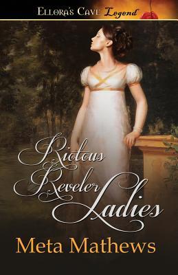 Riotous Reveler Ladies