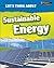 Let's Think About Sustainable Energy (Heinemann InfoSearch: Let's Think About)