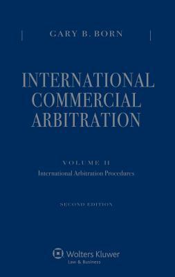 International Commercial Arbitration: International Arbitration Procedures