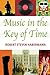 Music in the Key of Time