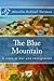 The Blue Mountain: A story of war and immigration