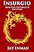 Insurgio: Book 2 of the Cir...