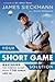 Your Short Game Solution by James Sieckmann