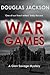 War Games A Glen Savage mystery