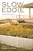 Slow Eddie: A Cape Cod Story