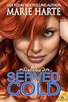 Served Cold by Marie Harte