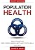 Population Health by Bruce Flareau