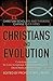 Christians and Evolution: C...