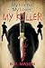 My Friend, My Lover, My Killer