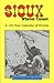 Sioux Winter Count: A 131-Year Calendar of Events