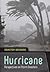 Hurricane: Perspectives on Storm Disasters (Disaster Dossiers)