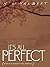 It's All Perfect by M.W. Valbert