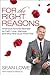 For the Right Reasons by Sean Lowe