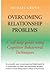 Overcoming Relationship Problems