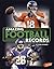 Amazing Football Records (Epic Sports Records)