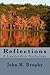 Reflections by John R. Brophy