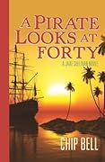 A Pirate Looks at Forty