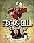 Pecos Bill Tames a Colossal...