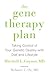 The Gene Therapy Plan by Mitchell L. Gaynor MD