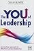 The YOU of Leadership: An Intuitive Approach to Effective Business Leadership