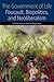 The Government of Life: Foucault, Biopolitics, and Neoliberalism (Forms of Living)