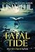 Fatal Tide (The East Salem Trilogy)