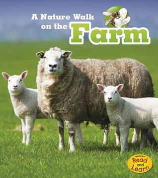 A Nature Walk on the Farm (Heinemann Read and Learn: Nature Walks)