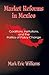 Market Reforms in Mexico by Mark Eric Williams