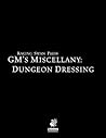 Raging Swan's GM's Miscellany: Dungeon Dressing