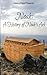 Noah: A History of Noah's Ark
