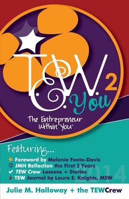 The Entrepreneur Within You Volume 2