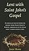 Lent With Saint John's Gosp...