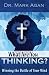What Are You Thinking?: Win...