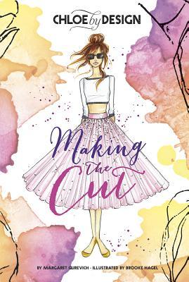 Making the Cut (Chloe by Design #1-4)