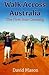 Walk Across Australia by David    Mason