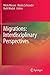 Migrations: Interdisciplinary Perspectives