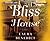 Bliss House