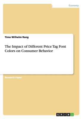 The Impact of Different Price Tag Font Colors on Consumer Behavior