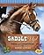 Saddle Up!: Riding and Comp...