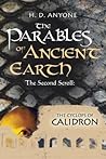 The Second Scroll: The Cyclops of Calidron (The Parables of Ancient Earth #2)