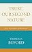 Trust, Our Second Nature Crisis, Reconciliation, And The Personal