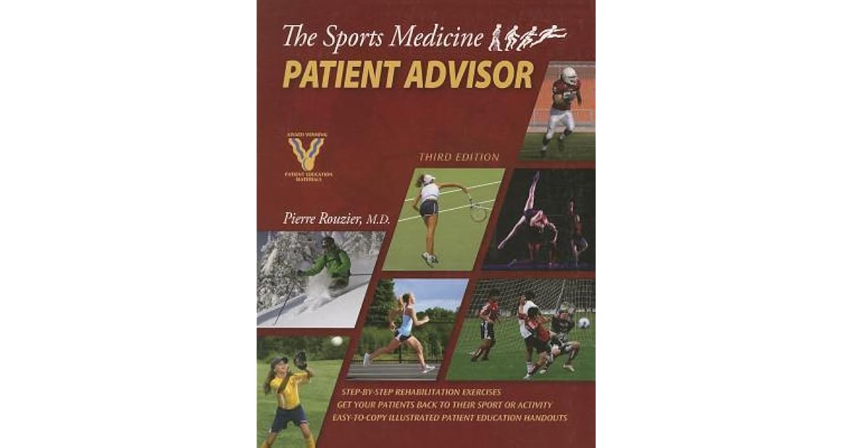 The Sports Medicine Patient Advisor by Pierre Rouzier