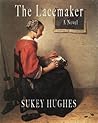 The Lacemaker by Sukey Hughes