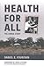 Health for All by Daniel E. Fountain