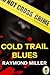 Cold Trail Blues (A Nathaniel Singer P.I. Novel Book 2)