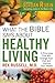 What the Bible Says About Healthy Living