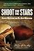 Shoot For The Stars: The To...