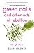 Green Nails and Other Acts ...