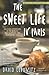 The Sweet Life in Paris by David Lebovitz The Sweet Life in Paris by David Lebovitz